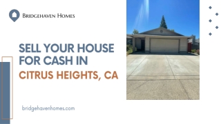 Sell Your House for Cash in Citrus Heights, CA