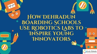 how dehradun boarding schools use robotics labs