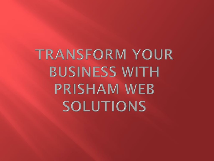 transform your business with prisham web solutions