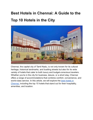 Best Hotels in Chennai: A Guide to the Top 10 Hotels in the City