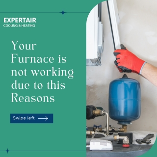 your furnace is not working due to these reasons