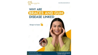 Why Are Braces and Gum Disease Linked? | Understanding the Connection