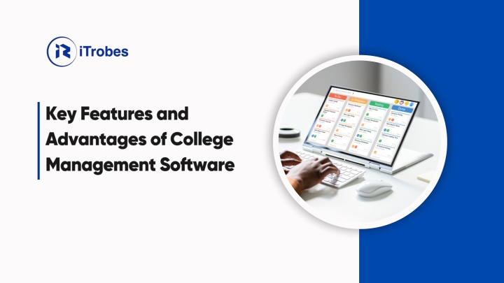 key features and advantages of college management