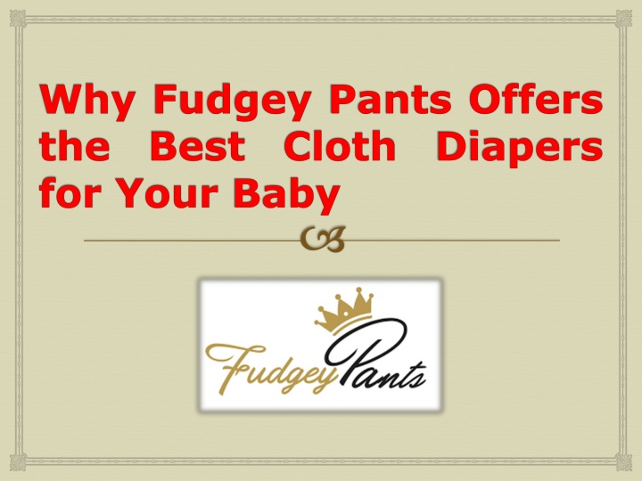 why fudgey pants offers the best cloth diapers for your baby