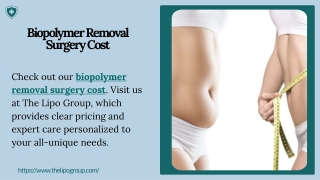 Biopolymer Removal Surgery Cost