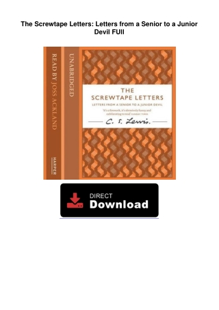 The Screwtape Letters: Letters from a Senior to a Junior Devil FUll