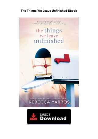 The-Things-We-Leave-UnfinishedThe Things We Leave Unfinished Epub