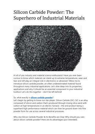 Silicon Carbide Powder - The Superhero of Industrial Materials