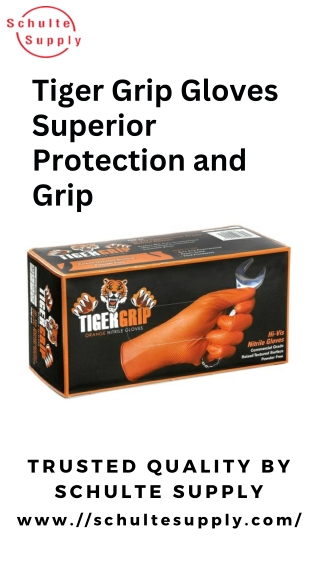 Tiger Grip Gloves Unmatched Durability and Grip by SchulteSupply