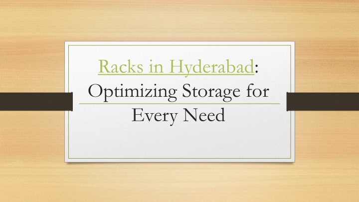 racks in hyderabad optimizing storage for every need