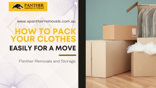 How to Pack Your Clothes Easily for a Move Presentation