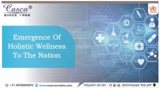 Emergence of Holistic Wellness to the Nation