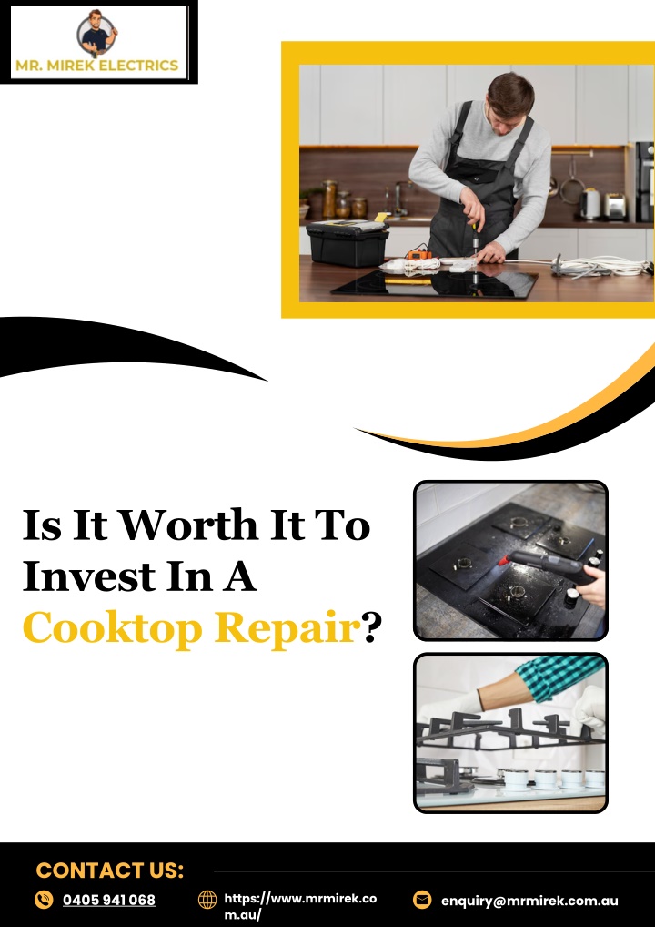 is it worth it to invest in a cooktop repair