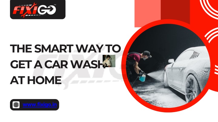 the smart way to get a car wash at home