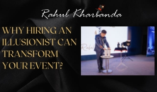 Why Hiring an Illusionist Can Transform Your Event