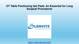 OT Table Positioning Gel Pads An Essential for Long Surgical Procedures