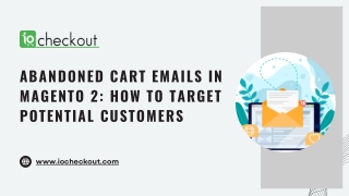 abandoned cart emails in magento 2 how to target