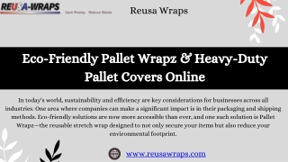 Heavy Duty Reusable Pallet Wrapz for Safe and Efficient Storage Solutions
