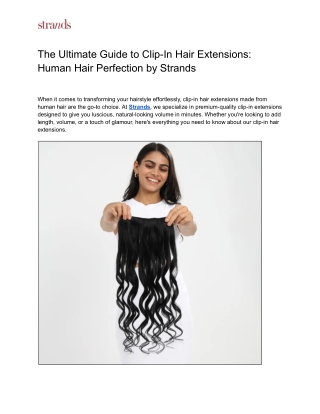 The Ultimate Guide to Clip-In Hair Extensions_ Human Hair Perfection by Strands