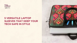 5 Versatile Laptop Sleeves That Keep Your Tech Safe in Style