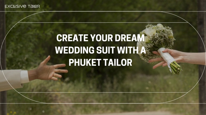 create your dream wedding suit with a phuket