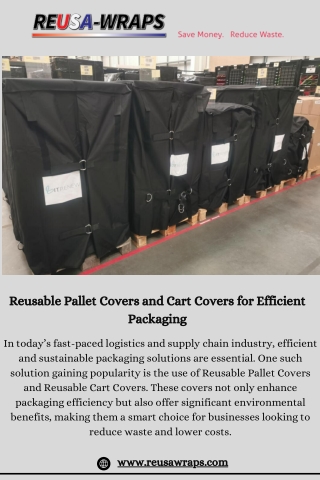 Reusable Pallet Covers and Cart Covers for Sustainable Packaging Solutions