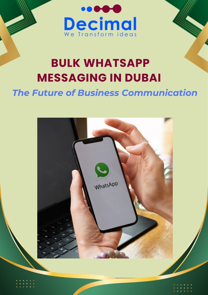 bulk whatsapp messaging in dubai the future