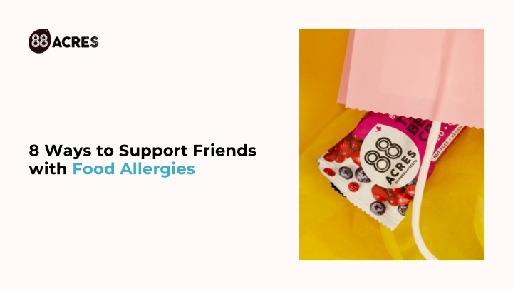 8 ways to support friends with food allergies