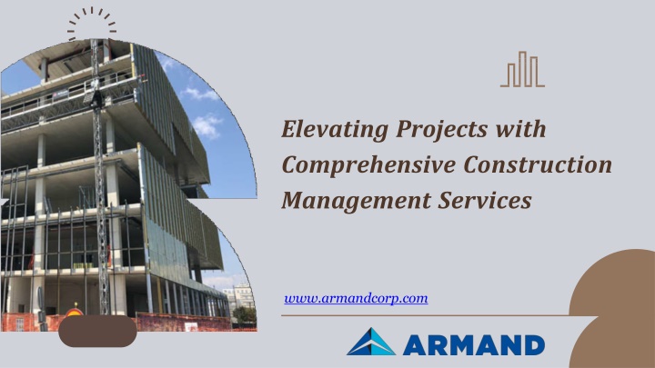 elevating projects with comprehensive construction management services