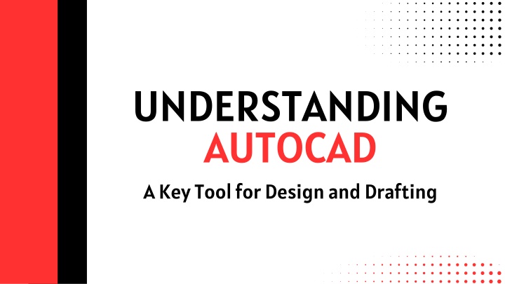 understanding autocad a key tool for design