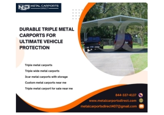 Durable Triple Metal Carports for Ultimate Vehicle Protection