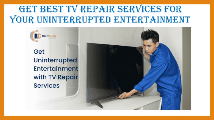 get best tv repair services for your uninterrupted entertainment