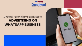 Decimal Technology’s Expertise in Advertising on WhatsApp Business