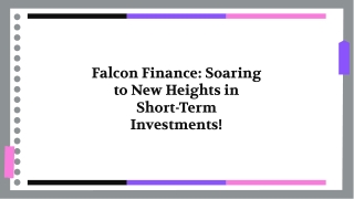 Falcon: The Top Platform for Short-Term Investments