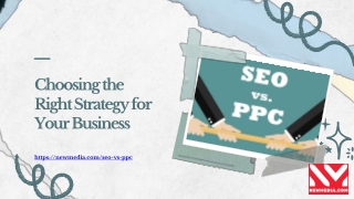 SEO vs. PPC - Choosing the Right Strategy for Your Business