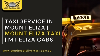 Taxi Service in Mount Eliza | Mt Eliza Taxi | Mt Eliza Cabs