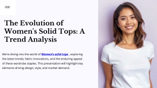 The Evolution of Women's Solid Tops A Trend Analysis