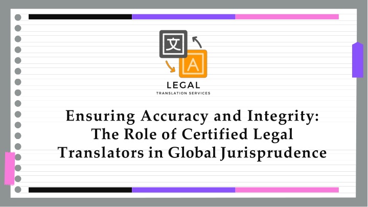 ensuring accuracy and integrity the role of certified legal translators in global jurisprudence