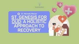 St. Genesis: Innovative Treatment For Opioid Use Disorder