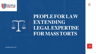 PEOPLE FOR LAW EXTENDING LEGAL EXPERTISE FOR MASS TORTS