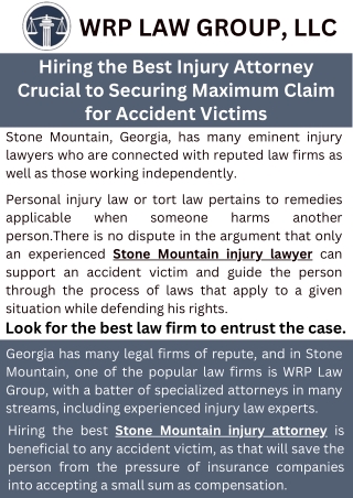 Hiring the Best Injury Attorney Crucial to Securing Maximum Claim for Accident