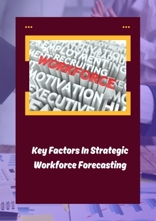 key factors in strategic workforce forecasting