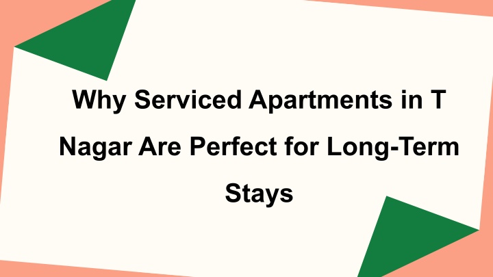 why serviced apartments in t