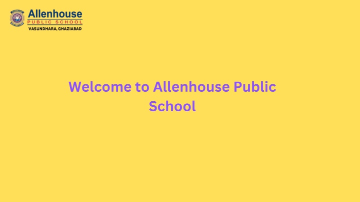 welcome to allenhouse public school