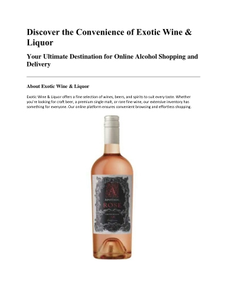 discover the convenience of exotic wine liquor