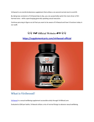 virilwood is an erectile brokenness supplement