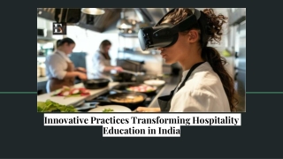 Innovative Practices Transforming Hospitality Education in India