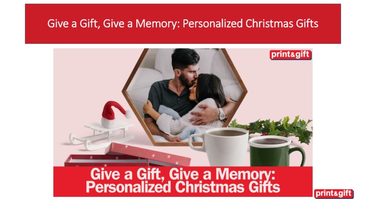 give a gift give a memory personalized christmas gifts