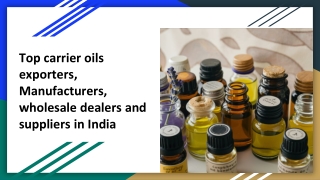 Best carrier oils manufacturers in India