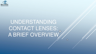 Understanding Contact Lenses A Brief Overview